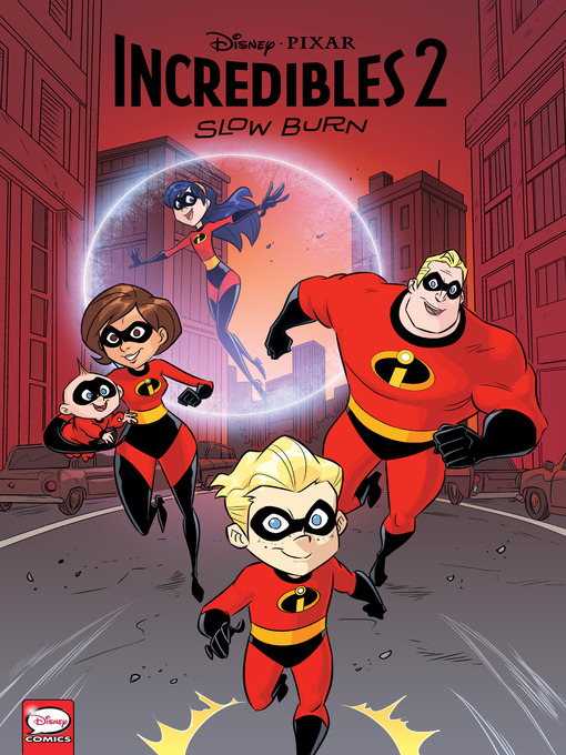 Cover image for Disney/PIXAR The Incredibles 2: Slow Burn